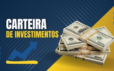 Carteira de investimentos: O que é e como pode ajudar no sucesso das suas finanças